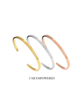 Limited Edition Empowerment Cuff Bangle